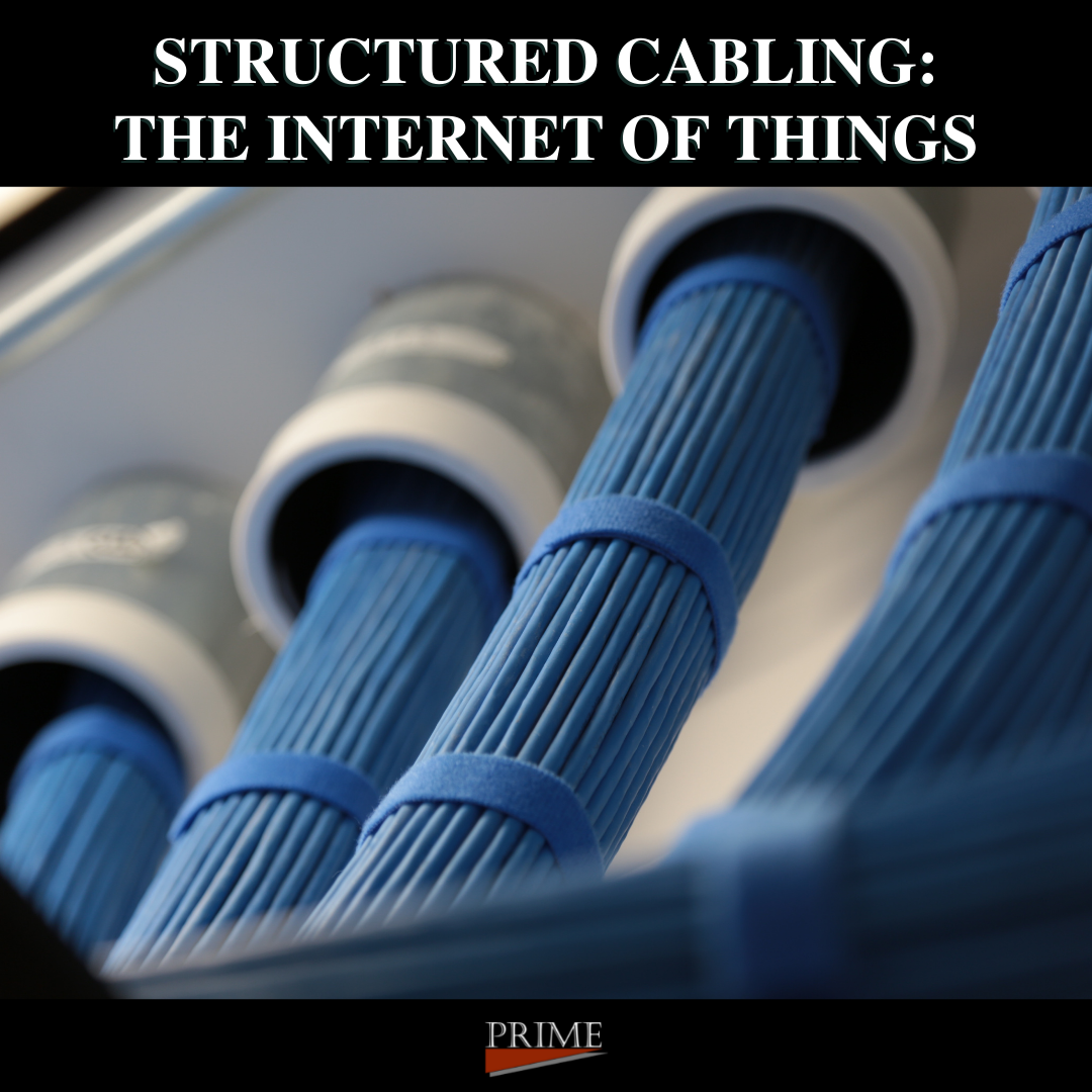 Structured Cabling Industry Update: The Internet of Things